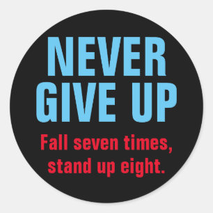 ALDRIG GE UP Motivational Inspirational Runt Klistermärke