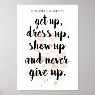 Aldrig Ge up Motivering Poster