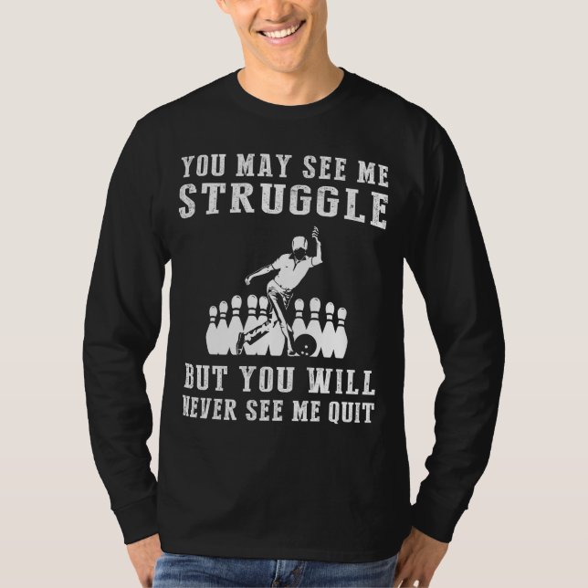 Aldrig Ge Up på Bowling: En fin T-Shirt för Resi (Framsida)