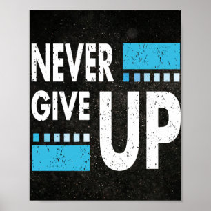 Aldrig Ge Up: Poster av inspirationsoffertgåva