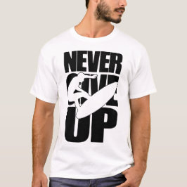 Aldrig Ge Up Surfing T Shirt