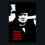 Aldrig Ge Up Winston Churchill Motivation Pop Art Poster<br><div class="desc">Frihet och mod Motivational Eagles Bilder - Rädda amerikanska Örn - Vår underbarare ära är inte att aldrig falla utan att stigning varje gång vi faller.</div>