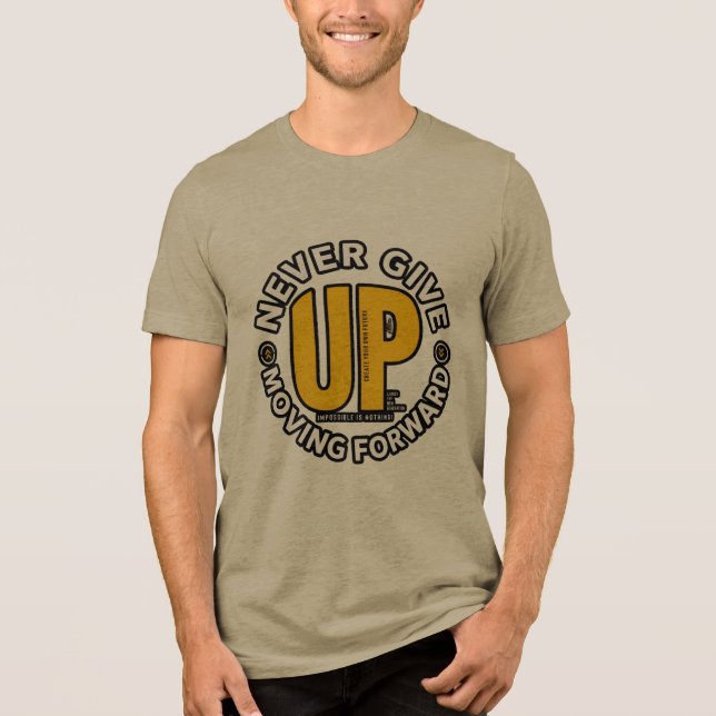 Aldrig Ge Upp Framåt Typografi T Shirt (Framsida)