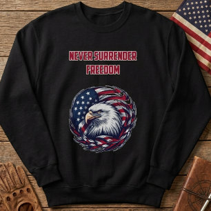 Aldrig Ge Upp Frihet Amerikansk Patriot Modig Lång Ärmad Tröja
