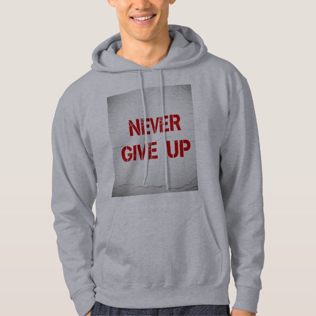 Aldrig ge upp hoodie (Framsida)