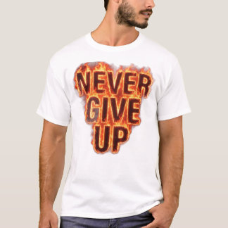 Aldrig Ge Upp Inspirerande Typografi T-Shirt