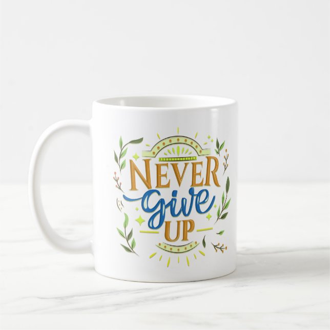 ALDRIG GE UPP KAFFEMUGG (Vänster)