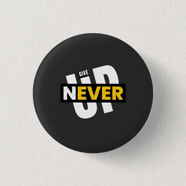aldrig ge upp knapp (Framsida)