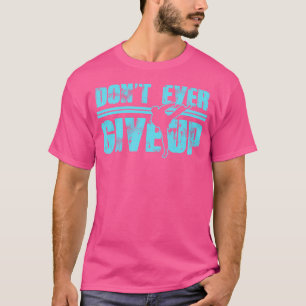 Aldrig Ge upp Martial Arts Kickboxing Taekwon T Shirt