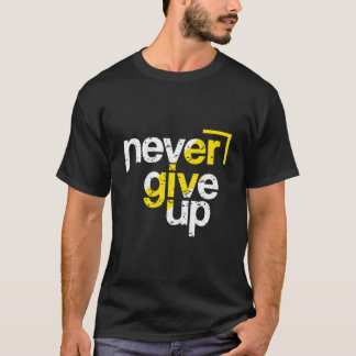 Aldrig Ge Upp Motiverande Distressed Typografi T Shirt