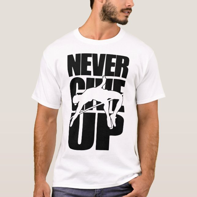 Aldrig Ge upp-pollivslinga T Shirt (Framsida)