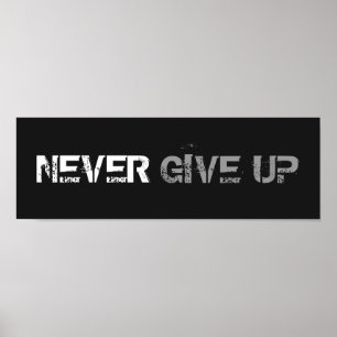 ALDRIG GE UPP POSTER