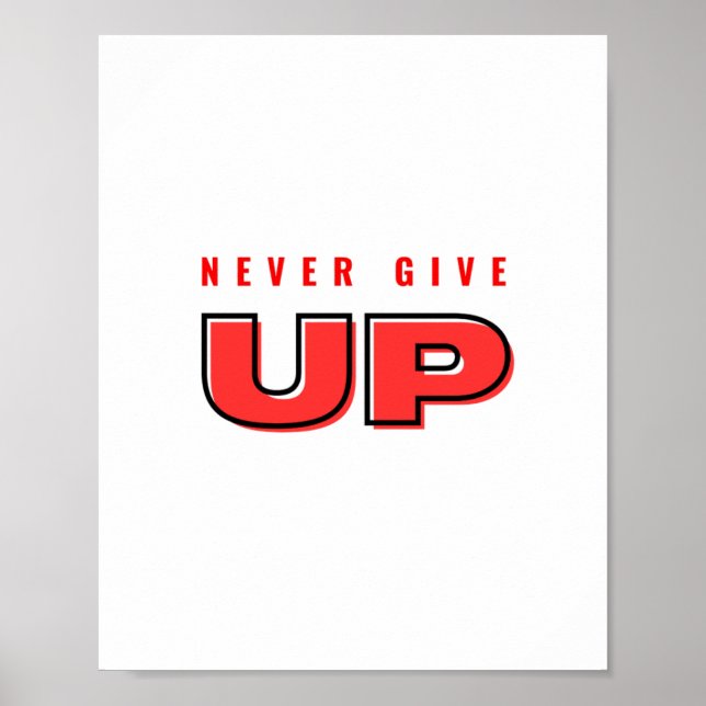 Aldrig ge upp röd textdesign poster (Framsidan)