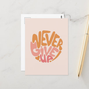 Aldrig Ge Upp - Rosa och Orange Daglig Motivation Vykort