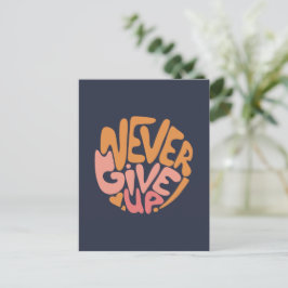 Aldrig Ge Upp - Rosa och Orange Mörk Motivation Vykort