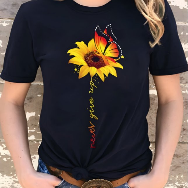 Aldrig Ge Upp Solros & Fjäril Inspirerande T Shirt (Skapare uppladdad)