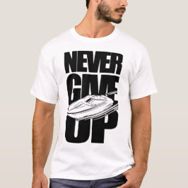 ALDRIG GE UPP STRÖMBOKFÖRING T SHIRT