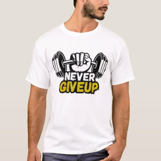 Aldrig ge upp t shirt