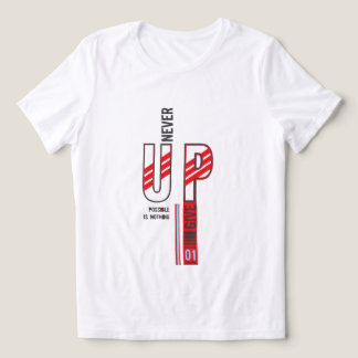aldrig ge upp t shirt