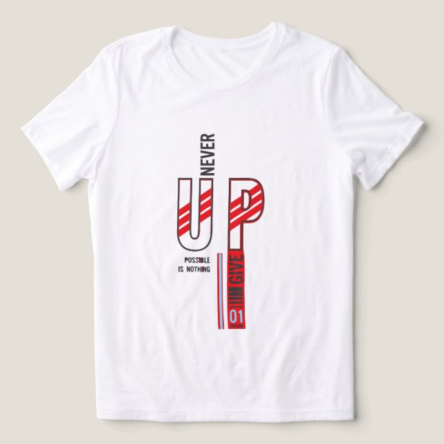 aldrig ge upp t shirt (Design Framsida)