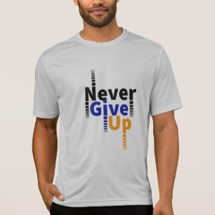 aldrig ge upp t shirt