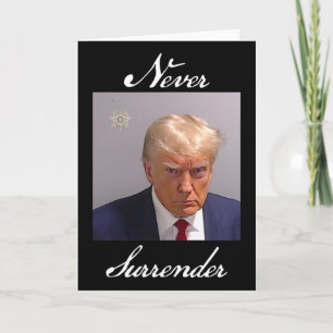 Aldrig Ge Upp Trump Mug Shot Kort