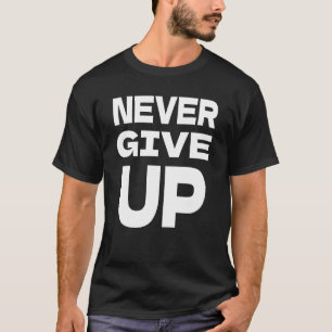 Aldrig Ge uppåt T Shirt