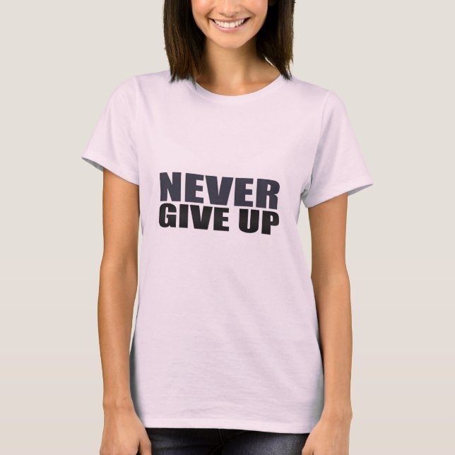 Aldrig Ge uppåt T Shirt (Framsida)