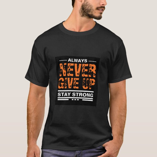 Aldrig Ge uppåt - textmarkering T-Shirt (Framsida)
