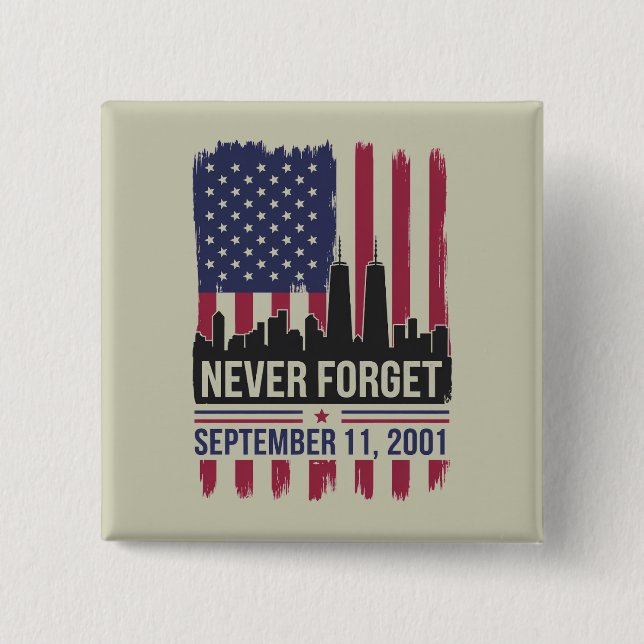 Aldrig glömma 11 september 2001 Minnesdag USA Knapp (Framsida)