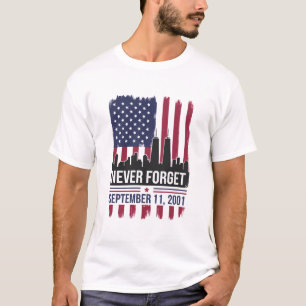 Aldrig glömma 11 september 2001 Minnesdag USA T Shirt