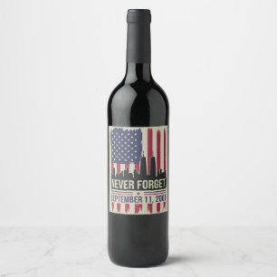 Aldrig glömma 11 september 2001 Minnesdag USA Vinflaska Etikett