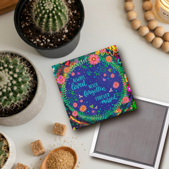 Aldrig glömt Sympathy Loss Inspirational Blommigt Magnet (Skapare uppladdad)