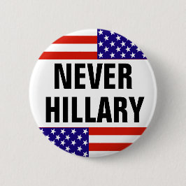 ALDRIG HILLARY för presidenten 2016 Knapp