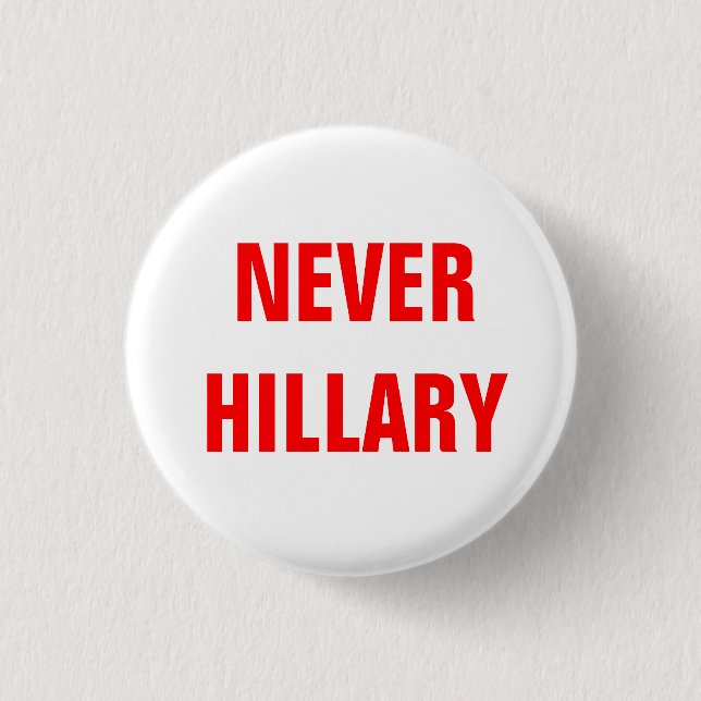 ALDRIG HILLARY för presidenten 2016 Knapp (Framsida)