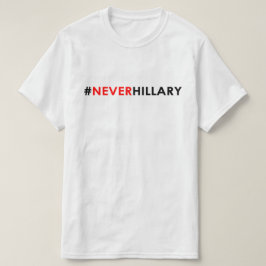 Aldrig Hillary T-tröja#NEVERHILLARY T-shirt