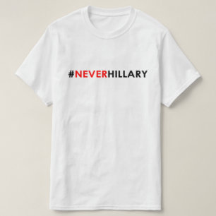 Aldrig Hillary T-tröja#NEVERHILLARY T-shirt