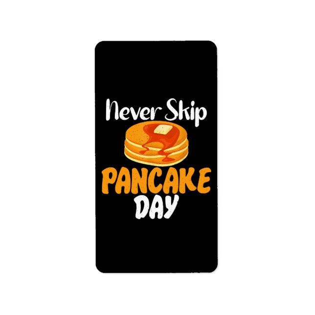 Aldrig hoppa över pannkakans dag adressetikett (Framsidan)