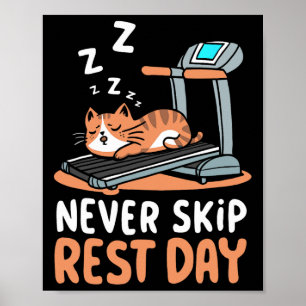 Aldrig Hoppa Över Vila Dag Rolig Bodybuilding Katt Poster