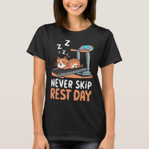 Aldrig Hoppa Över Vila Dag Rolig Bodybuilding Katt T Shirt
