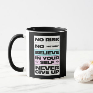 Aldrig inspiration från Ge Up Mugg