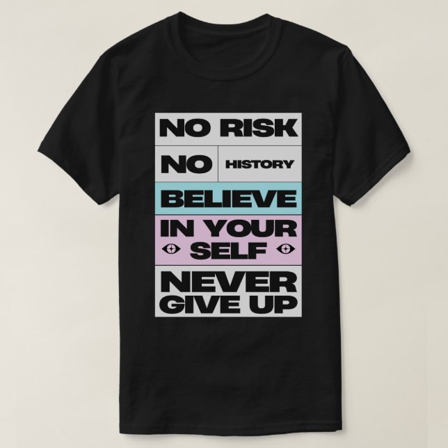 Aldrig inspiration från Ge Up T Shirt (Design framsida)