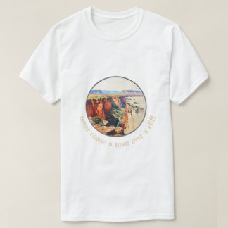 aldrig jaga en man 002 T-Shirt