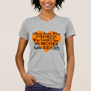 Aldrig känd styrka/hjärta/broder...RSD/CRPS T Shirt
