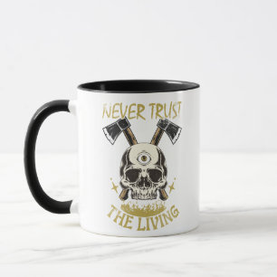 aldrig lita på den levande goth- och skräck-fanen mugg