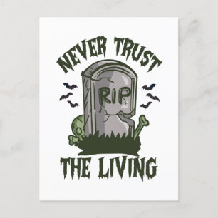 Aldrig Lita på den Levande Roligt Kuslig Zombie Go Vykort