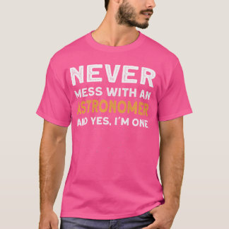 Aldrig med en astronomer - rymdastrologi som t shirt