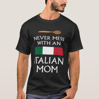 Aldrig med en italiensk Mamma-berömd Mor-stolud T Shirt