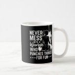 Aldrig  med en kvinna som Slår Sak för Roligt Kaffemugg<br><div class="desc">Aldrig  med en kvinna som Slår Sak för Roligt</div>