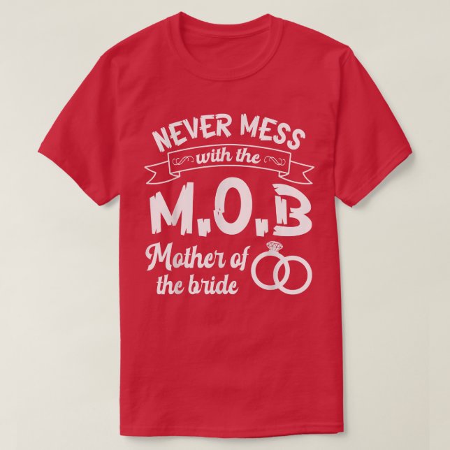 Aldrig  med MOBSTER Budens mamma i kväll T Shirt (Design framsida)